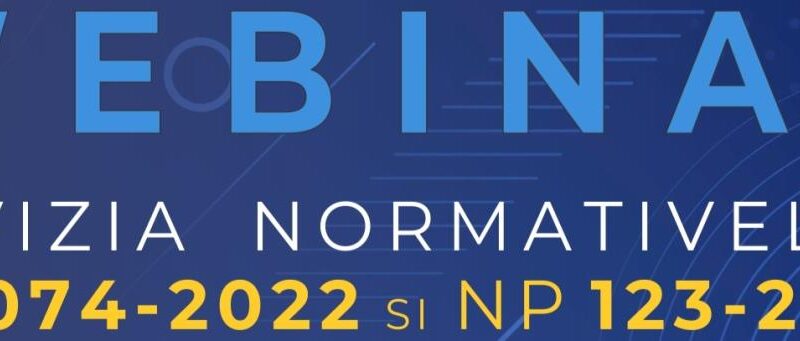 WEBINAR SRGF – REVIZIA NORMATIVELOR NP074-2022 SI NP 123-2022