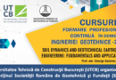 CURSURI DE FORMARE PROFESIONALA CONTINUA IN DOMENIUL INGINERIEI GEOTEHNICE 2026