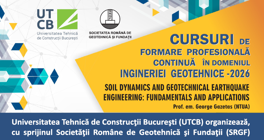 CURSURI DE FORMARE PROFESIONALA CONTINUA IN DOMENIUL INGINERIEI GEOTEHNICE 2026