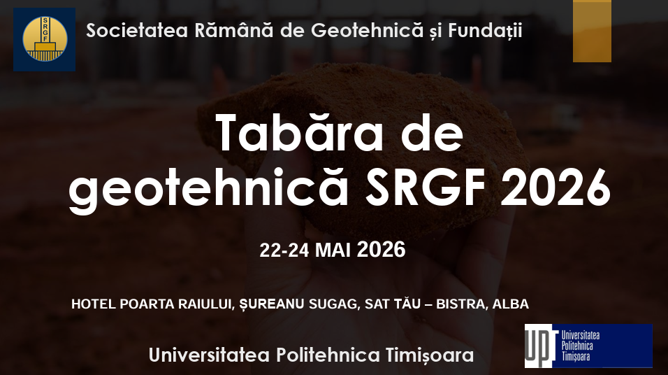 TABĂRA DE GEOTEHNICĂ SRGF 2026 22-24 MAI 2026